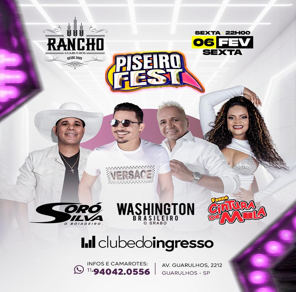 Piseiro Fest 2026 no Rancho Guarulhos - Washington Brasileiro, Soró Silva e Cintura de Mola