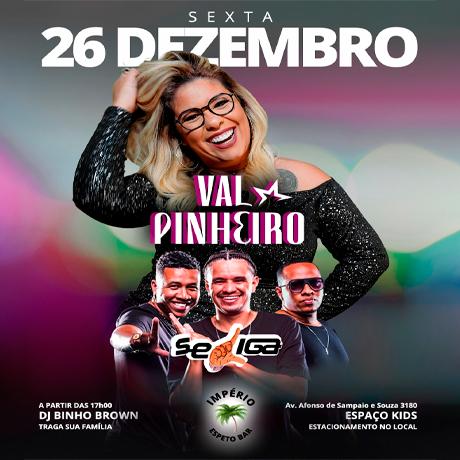 Val Pinheiro + Se Liga em São Paulo