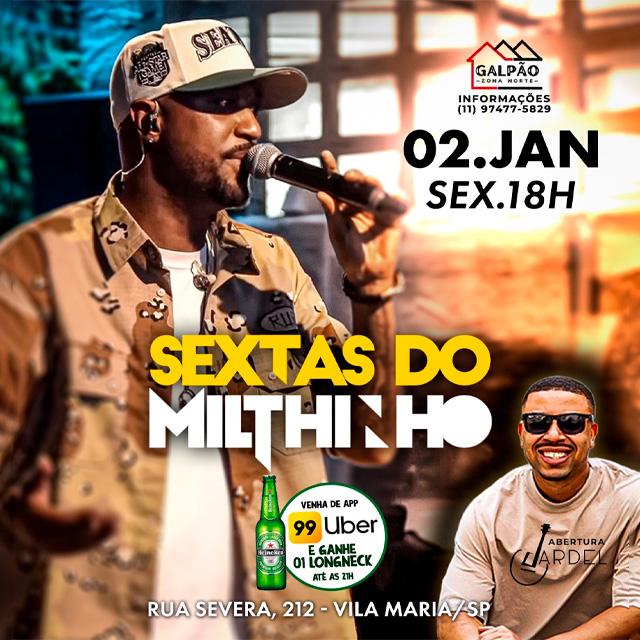 Sextas do Milthinho no Galpão Zona Norte em São Paulo