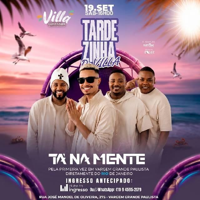 Tardezinha do Villa com Ta Na Mente