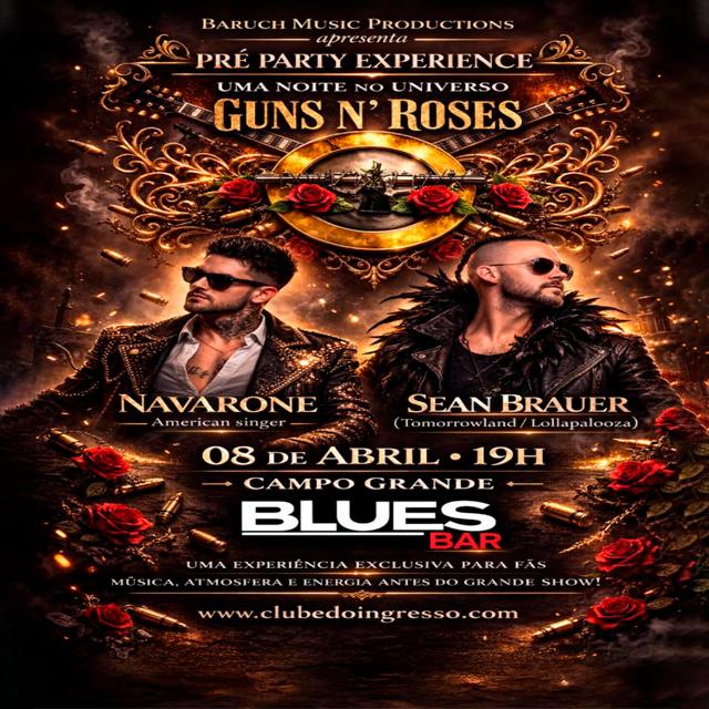 Pré Party Experience: Uma Noite no Universo Guns N' Roses - Edição Campo Grande