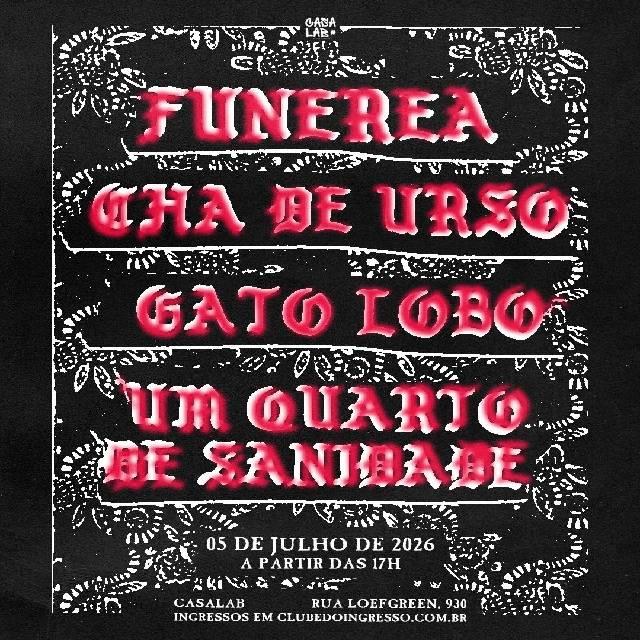 Gato Lobo - Um Quarto de Sanidade - Chá de Urso - Funérea