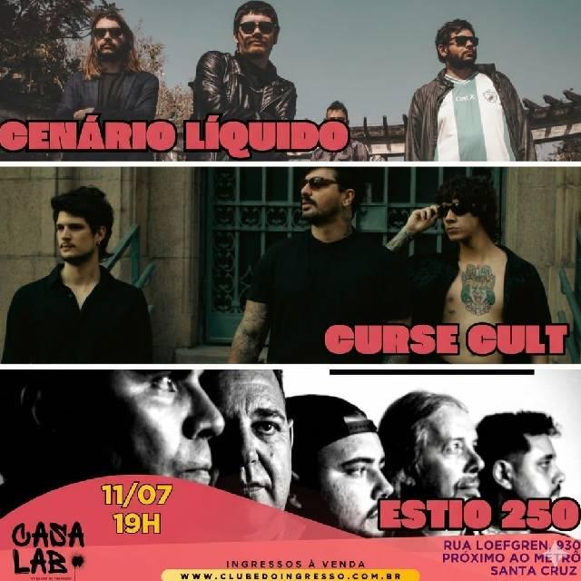 Cenário Líquido, Curse Cult e Estio 250 - Casa Lab