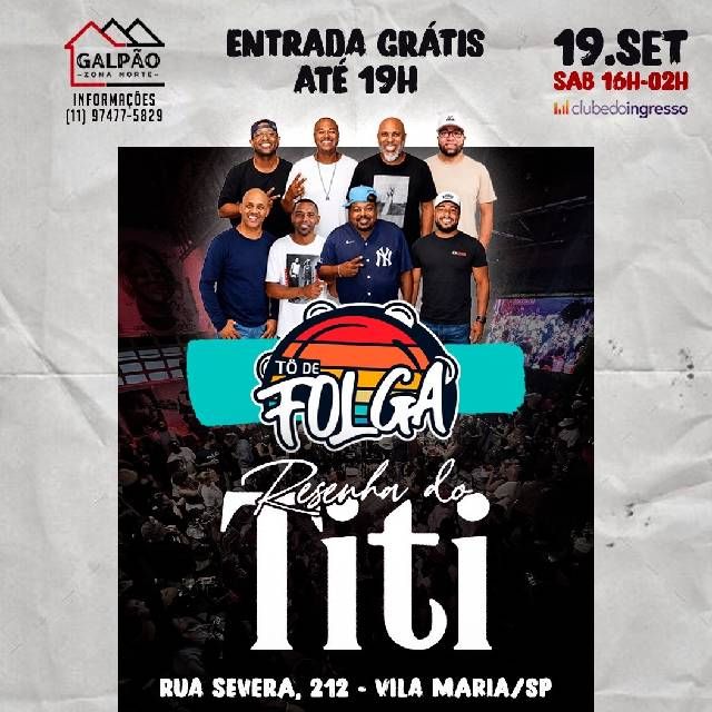 Tô de folga +  Resenha do Titi