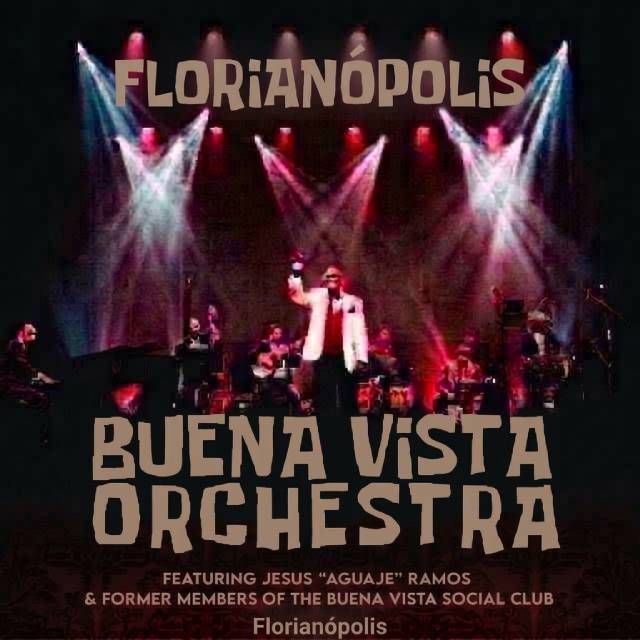 Buena Vista Social Orchestra em Florianópolis