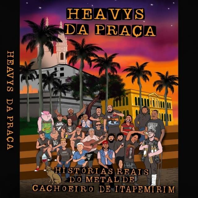 Documentário Heavys da Praça - Histórias Reais do...