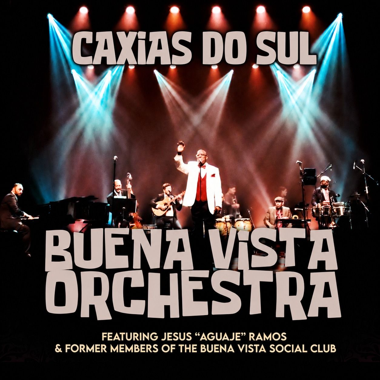 Buena Vista Social Orchestra em Caxias do Sul