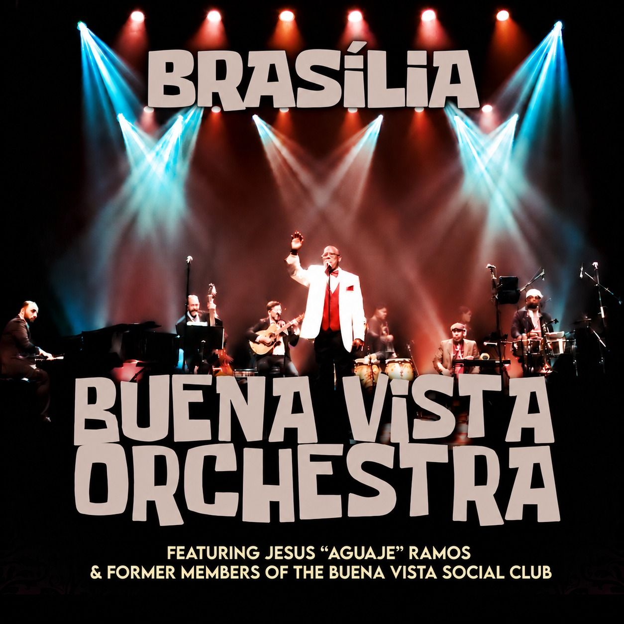 Buena Vista Social Orchestra em Brasília