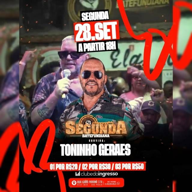 Segunda Batefundiana Convida Toninho Geraes
