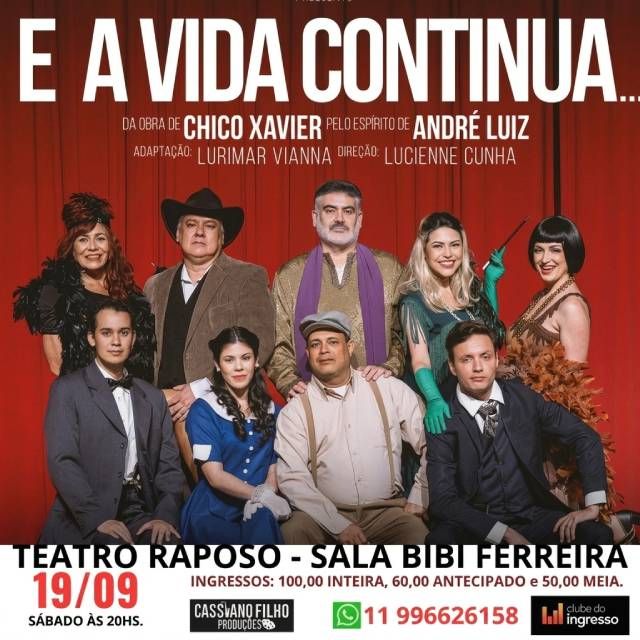 E a Vida Continua... Da obra de Chico Xavier