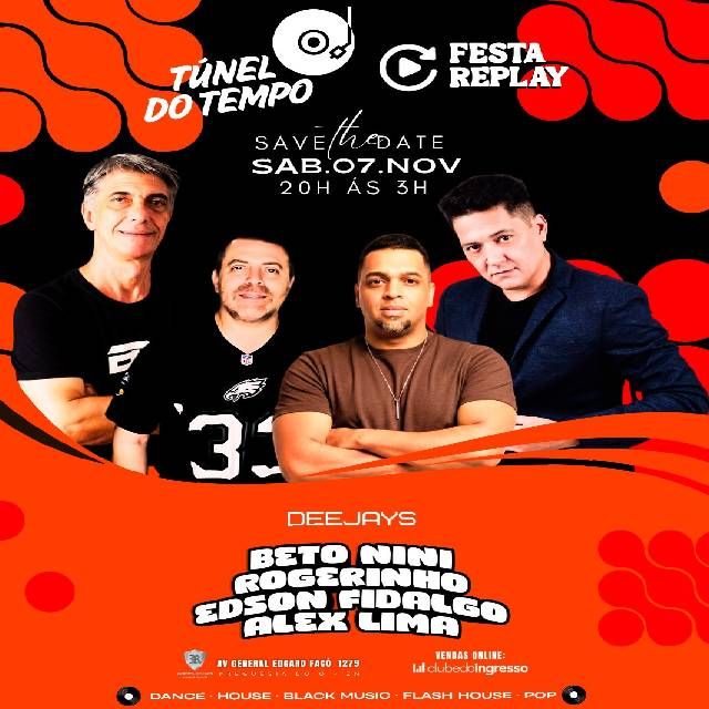 Túnel do Tempo - Festa Replay
