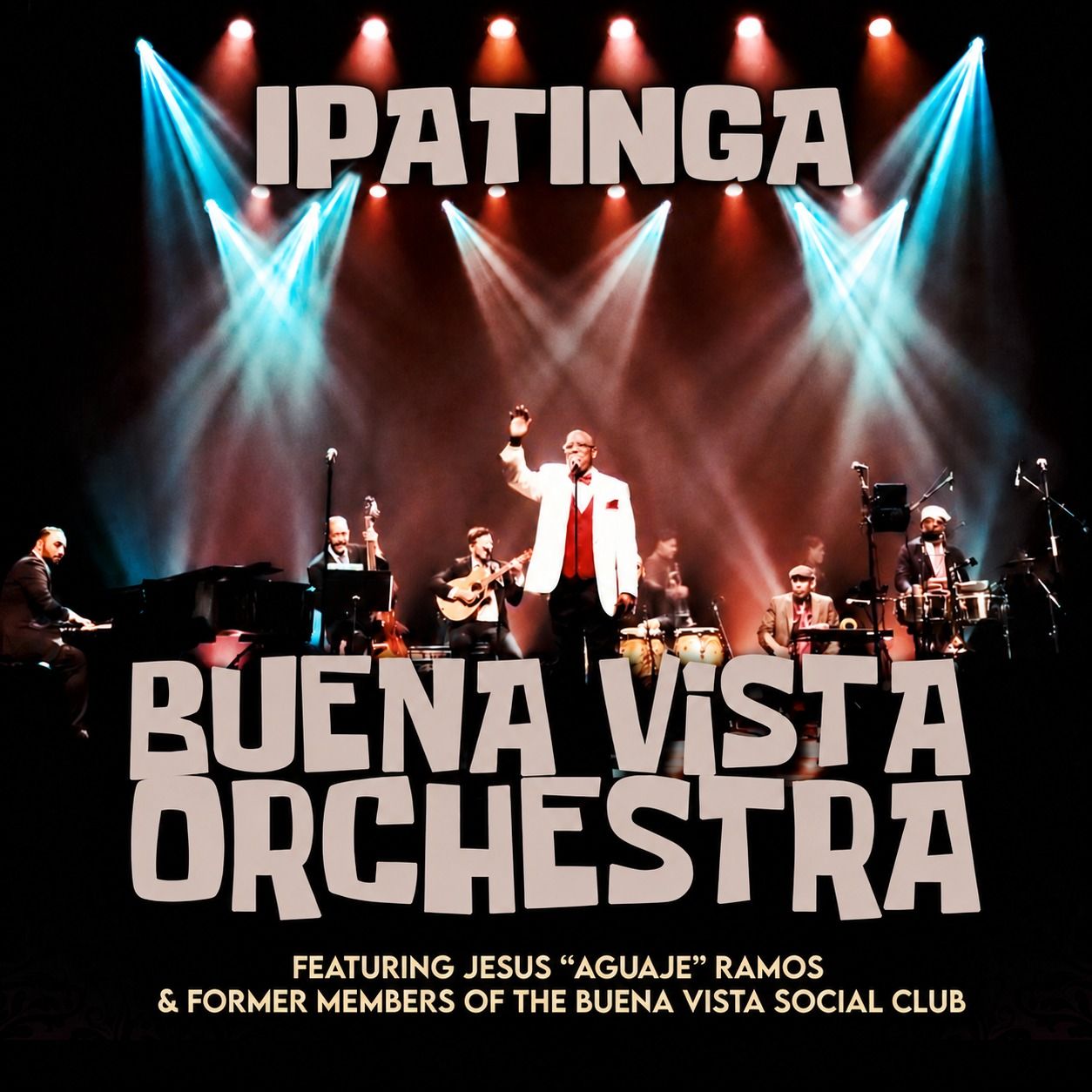Buena Vista Social Orchestra em Ipatinga
