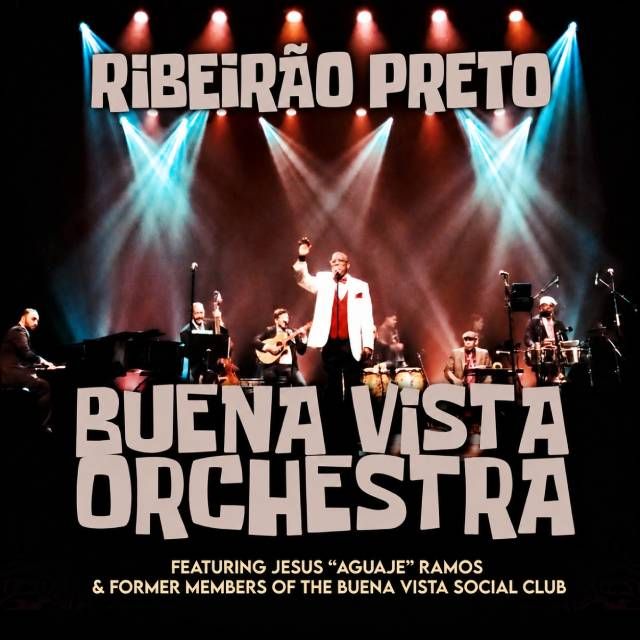 Buena Vista Social Orchestra em Ribeirão Preto