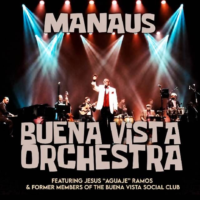 Buena Vista Social Orchestra em Manaus