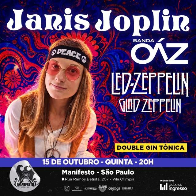Janis Joplin - Banda Oaz - Led Zeppelin - Glad...