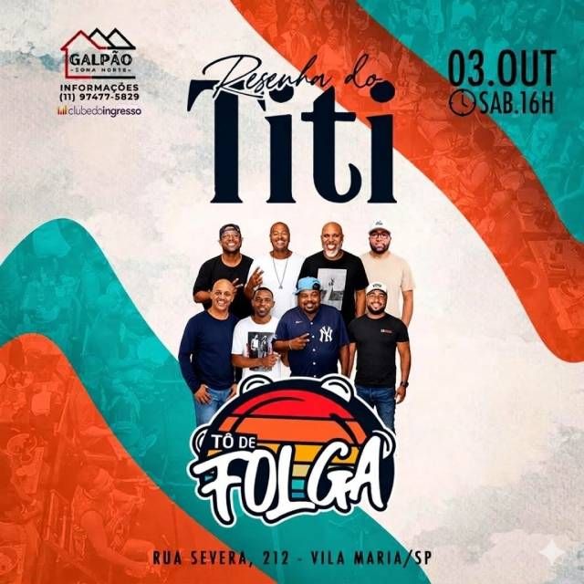 Tô de folga +  Resenha do Titi