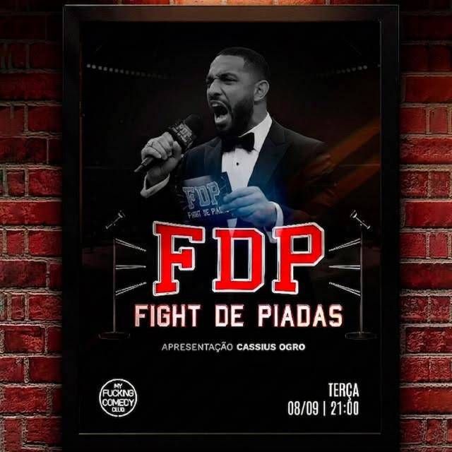 FDP - Fight de Piadas - 08/09 - 21H00