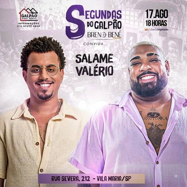 Segundas do Galpão com Breno Bené convida Salame...