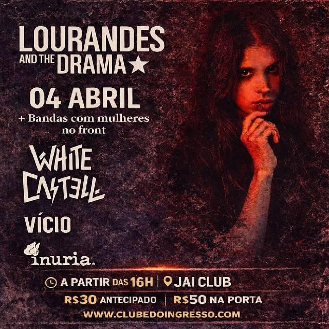 Lourandes And The Drama ao Vivo